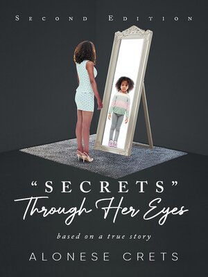 cover image of "Secrets" Through Her Eyes
